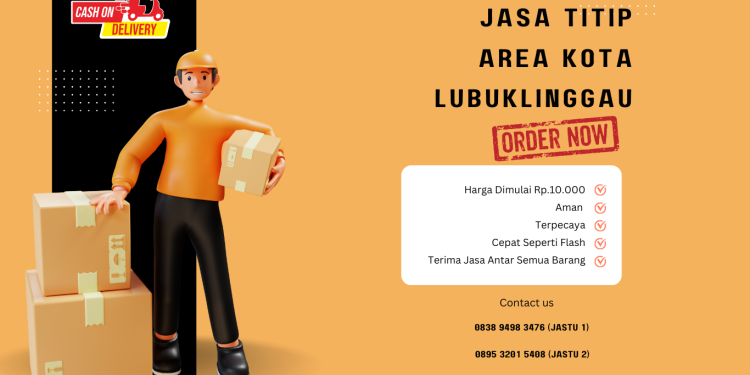Bingung Cari Layanan Pesan Antar di Lubuklinggau? Jasa Jitu Solusinya!